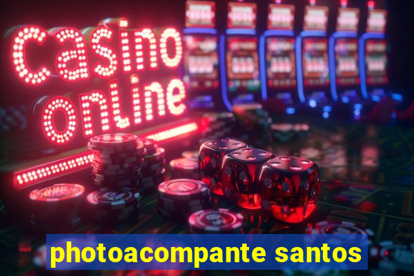 photoacompante santos